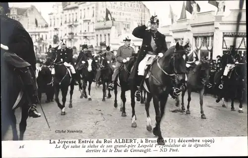 Ak Bruxelles Brüssel, Entrée du Roi Albert 1909, König Albert von Belgien, Duc du Connaught