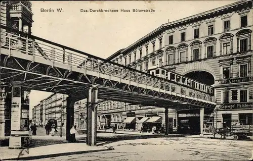 Ak Berlin Schöneberg, Blick auf das durchbrochene Haus in der Bülowstraße, Hochbahn