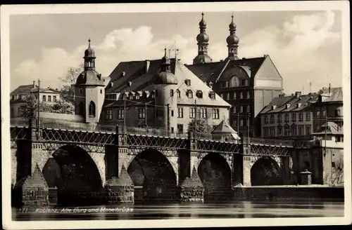 Ak Koblenz am Rhein, alte Burg und Moselbrücke