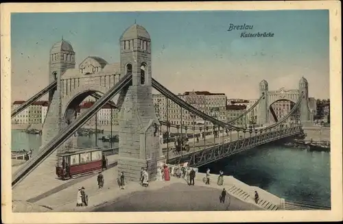 Ak Wrocław Breslau Schlesien, Kaiserbrücke mit Straßenbahn