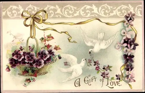 Präge Ak A Gift of Love, weiße Tauben, Veilchen