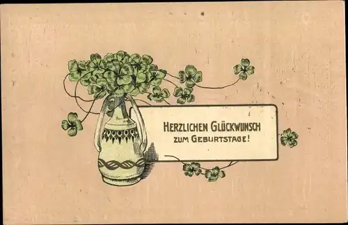 Präge Ak Glückwunsch Geburtstag, Blumenvase, Kleeblätter