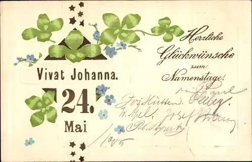 Präge Ak Glückwunsch Namenstag, Vivat Johanna, 24. Mai, Kleeblätter, Vergissmeinnicht