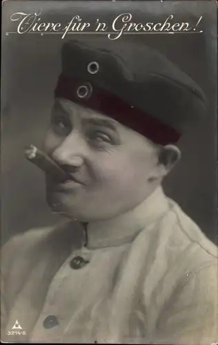 Ak Viere für'n Groschen, Soldat mit Zigarre