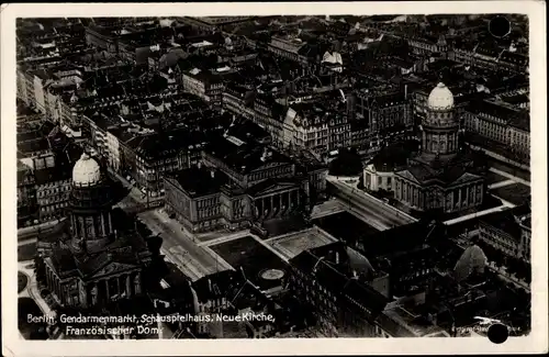 Ak Berlin Mitte, Gendarmenmarkt, Schauspielhaus, Neue Kirche, Französischer Dom, Fliegeraufnahme