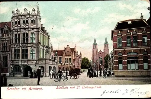 Ak Arnhem Gelderland Niederlande, Stadhuis met St. Walburgstraat