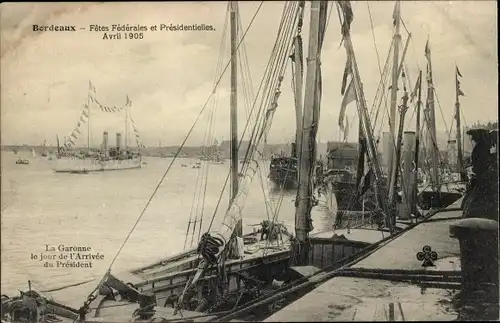 Ak Bordeaux Gironde, fêtes Fédérales et Présidentielles 1905, La Garonne le jour de l'Arrivée