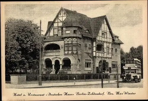 Ak Berlin Zehlendorf, Hotel und Restaurant Deutsches Haus, Berliner Straße 15