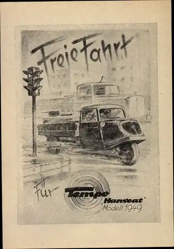 Künstler Ak Freie Fahrt für Tempo Hanseat, Modell 1949, Ampel, Kreuzung, Nutzfahrzeug