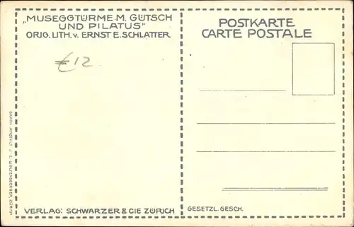 Künstler Ak Schlatter, E. E., Luzern Stadt Schweiz, Museggtürme mit Gütsch und Pilatus