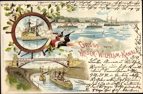 Litho Kaiser Wilhelm Kanal,Nord Ostsee Kanal, Deutsche Kriegsschiffe, Schiffsrad, Eichenlaub, Fahnen