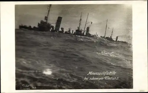 Ak Deutsche Kriegsschiffe, Minensuchflottille bei schwerem Wetter