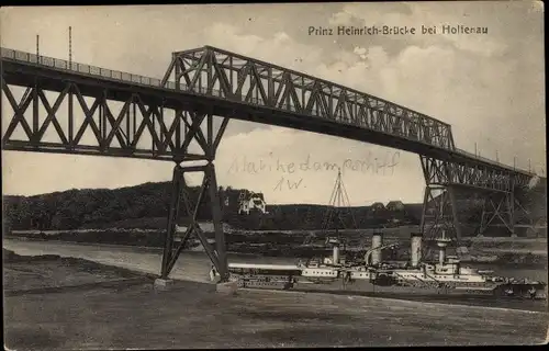 Ak Holtenau Kiel in Schleswig Holstein,  Prinz Heinrich Brücke, Hochbrücke, Kriegsschiff
