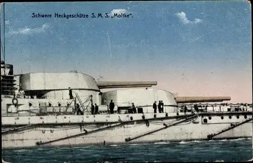 Ak Schwere Heckgeschütze, S.M.S. Moltke, Deutsches Kriegsschiff