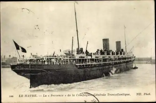 Ak Le Havre Seine Maritime, Dampfschiff La Provence de la Compagnie Generale Transatlantique