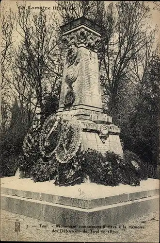 Ak Toul Meurthe et Moselle, Monument commemoratif eleve a la memoire des Defenseurs de 1870