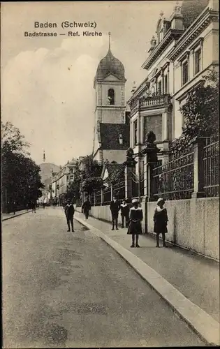 Ak Baden Kanton Aargau Schweiz, Badstraße, Reformierte Kirche