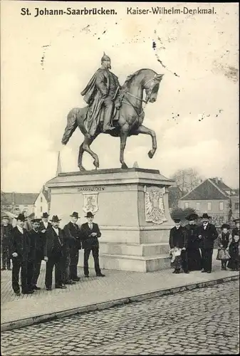 Ak St. Johann Saarbrücken im Saarland, Kaiser Wilhelm-Denkmal
