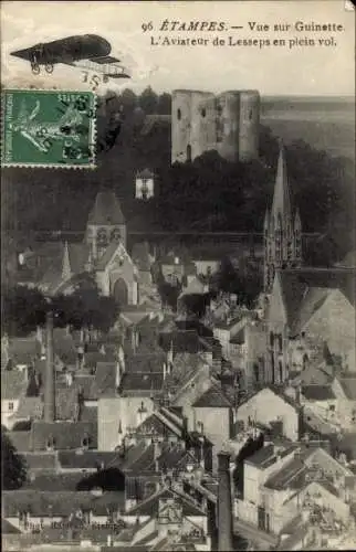 Ak Étampes Essonne, Vue sur Guinette, L'Aviateur de Lesseps en plein vol, Luftansicht, Flugzeug