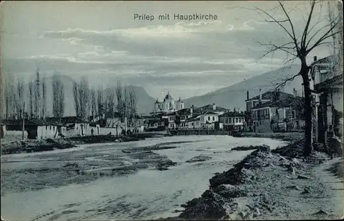 Ak Prilep Mazedonien, Blick auf den Ort mit Hauptkirche, Fluss