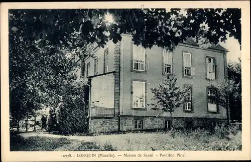 Ak Lorquin Lörchingen Lothringen Moselle, Maison de Sante, Pavillon Pinel