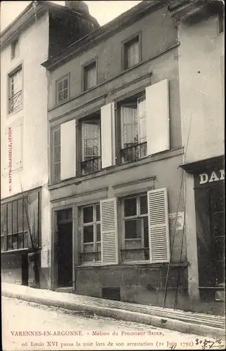 Ak Varennes en Argonne Meuse, Maison du Procureur Sauce, au Lois XVI passa la nuit lors de son