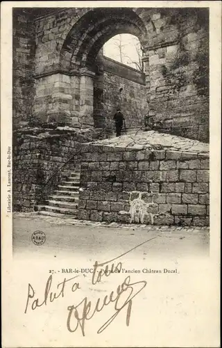 Ak Bar le Duc Meuse, Porte de l ancien Chateau Ducal, Torbogen, Treppe