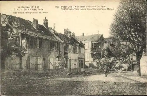 Ak Soissons Aisne, La Guerre 1914-17, Vue prise de l'Hotel de Ville