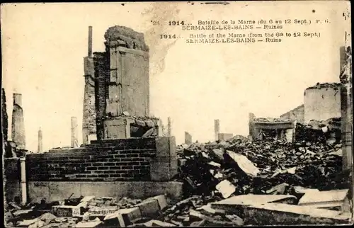 Ak Sermaize les Bains Marne, Bataille du 6 au 12 Sept. 1914, Ruines