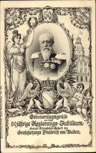 Ak Großherzog Friedrich von Baden, 50jh Regierungsjubiläum, Portrait, Uniform, Orden