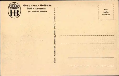 Ak Berlin Kreuzberg, Münchener Hofbräu am Anhalter Bahnhof, Europahaus, Trinkstube