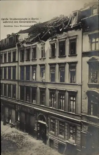 Ak Berlin Mitte, Große Straßenkämpfe, Generalstreik, Blumenstraße 69, Zerstörtes Haus, 1919