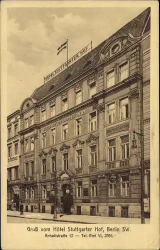 Ak Berlin Kreuzberg, Hotel Stuttgarter Hof, Anhalter Straße 12