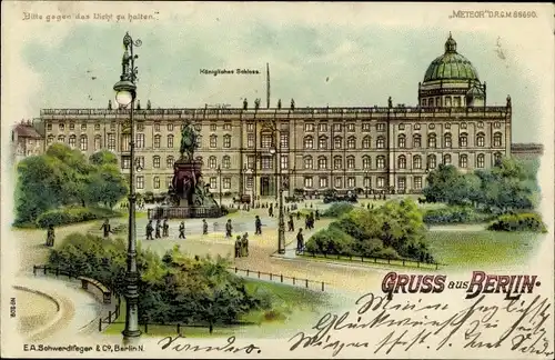 Halt gegen das Licht Litho Berlin Mitte, Königliches Schloss, Meteor 209