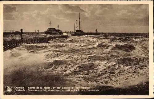 Ak Ostende Westflandern, Entree de la Malle Prince Baudouin par tempete, raue See