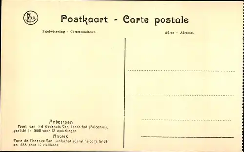 Ak Anvers Antwerpen Flandern, Porte de l'hospice Van Landschot fondé en 1658