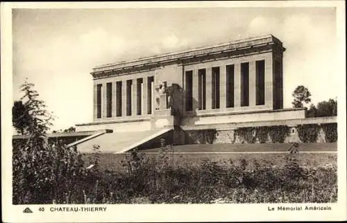 Ak Château Thierry Aisne, Le Memorial Americain