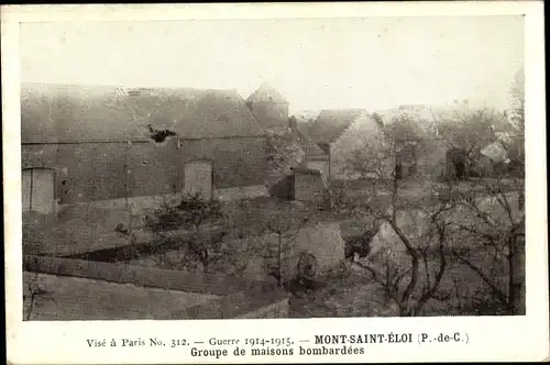 Ak Mont Saint Eloi Pas de Calais, Groupe de maisons bombardees