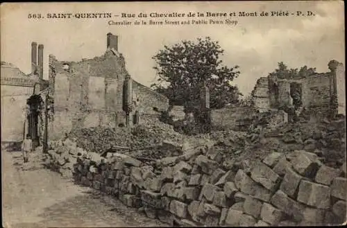 Ak Saint Quentin Aisne, Rue du Chevalier de la Barre et Mont de Piete, ruines