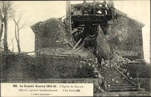 Ak Souain Marne, La Grande Guerre 1914-15, L'Eglise apres le bombardement