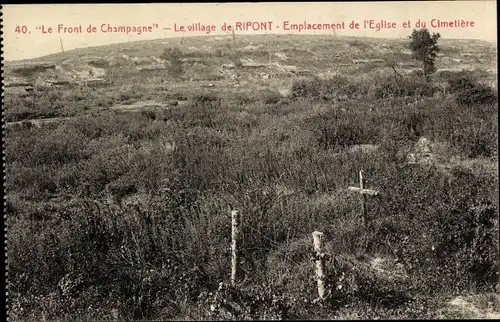 Ak Ripont Marne, Le Front de Chamagne, Le village, Emplacement de l'eglise et du Cimetiere