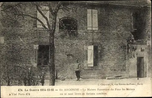 Ak Les Moines Four Isère, La Guerre 1914-15-16, La Maison Forestiere du Four les Moines