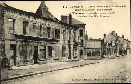Ak Creil Oise, incendie par les Allemands, Hotel-Restaurant- Rue Gambetta