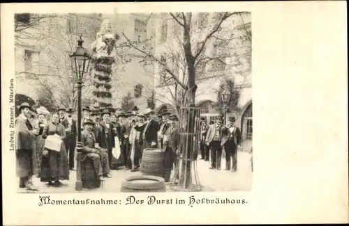 Ak München, Momentaufnahme, Durst im Hofbräuhaus