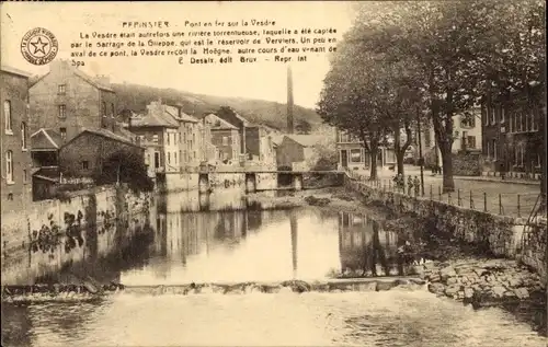 Ak Pepinster Wallonien Lüttich, Pont en fer sur la Vesdre, Brücke