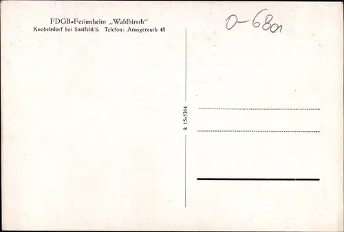 Ak Knobelsdorf Saalfelder Höhe Saalfeld an der Saale Thüringen, FDGB Ferienheim Waldhirsch