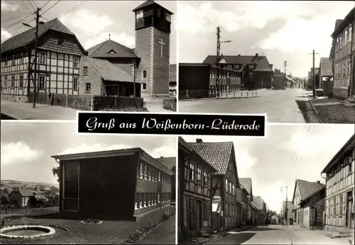 Ak Weißenborn Lüderode im Eichsfeld Thüringen, Kirche, Schule, Straßenansichten