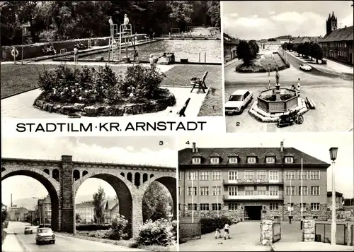 Ak Stadtilm in Thüringen, Schwimmbad, Marktplatz, Eckhuldbrunnen, Viadukt, Wilhelm-Pieck-Oberschule