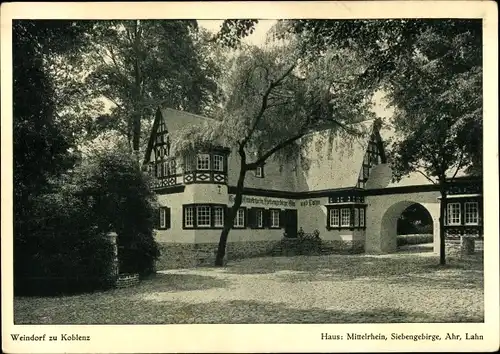 Ak Koblenz in Rheinland Pfalz, Gasthaus Weindorf, Haus Mittelrhein, Siebengebirge, Ahr, Lahn