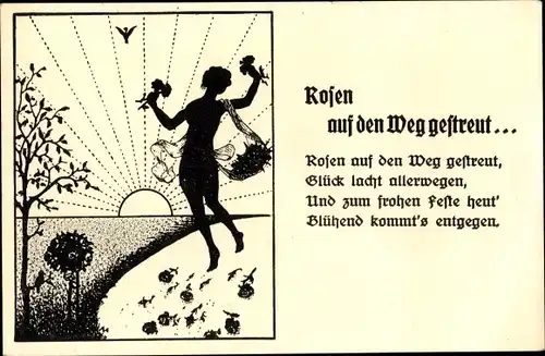 Gedicht Scherenschnitt Ak Rosen auf den Weg gestreut, Glück lacht allerwegen